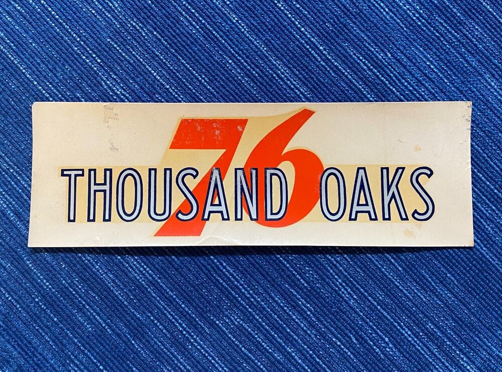 Vintage Union 76 Oil Thousand Oaks California Decal Gas Station Travel Souvenir